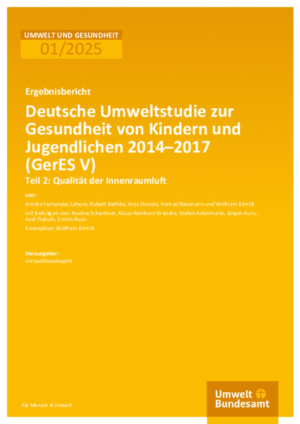 Deutsche Umweltstudie zur Gesundheit von Kindern und Jugendlichen 2014–2017 (GerES V) - Teil 2: Qualität der Innenraumluft