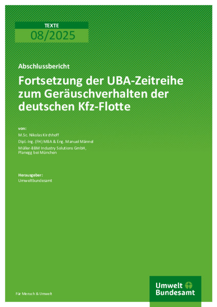 Fortsetzung der UBA-Zeitreihe zum Geräuschverhalten der deutschen Kfz-Flotte