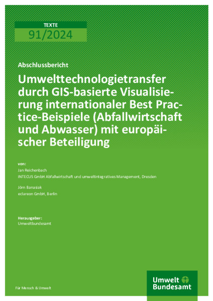 Umwelttechnologietransfer durch GIS-basierte Visualisierung internationaler Best Practice-Beispiele (Abfallwirtschaft und Abwasser) mit europäischer Beteiligung